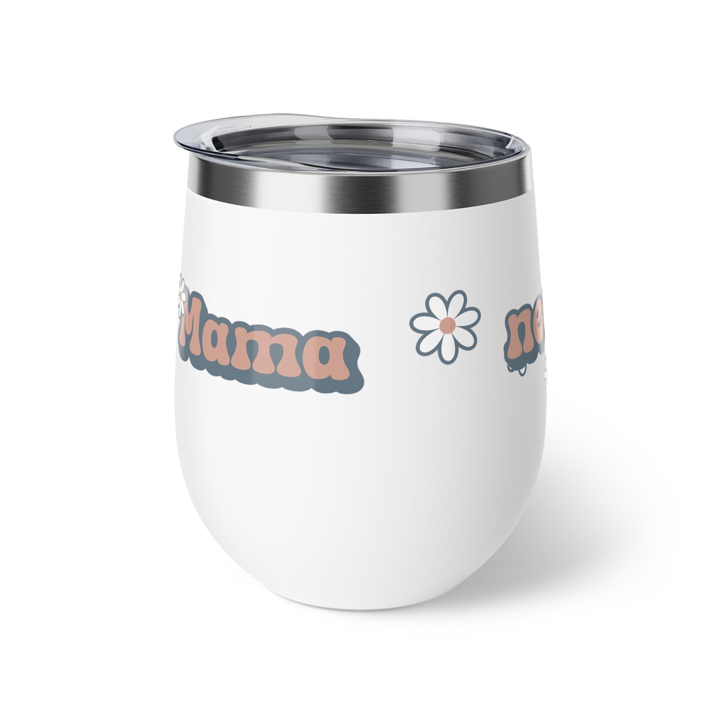Travel Mug - Mama Needs WINE Insulated Cup, 12oz Stainless Steel